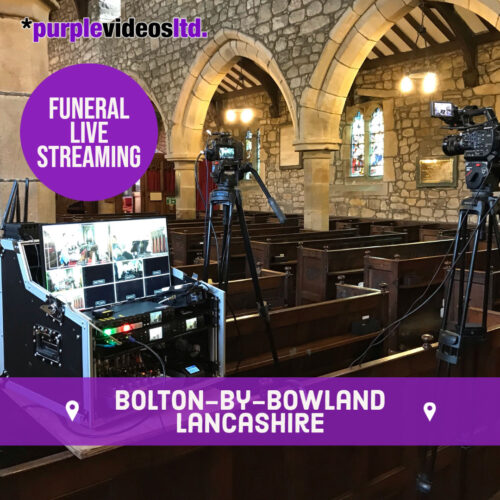 Funeral live streaming Bolton-by-Bowland Lancashire Webcast