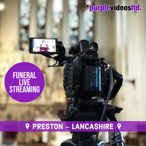 funeral live streaming in preston, lancashire