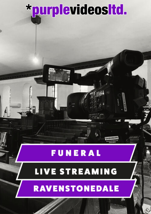 Funeral Live Streaming Webcasting in Ravenstonedale Church of England