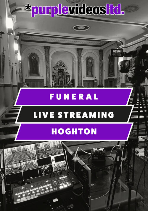 Professional Funeral Live Streaming Webcasting Hoghton, Preston Brindle