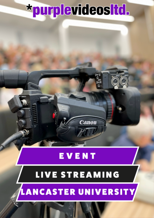 Hybrid Event Live Streaming Webcasting at Lancaster University