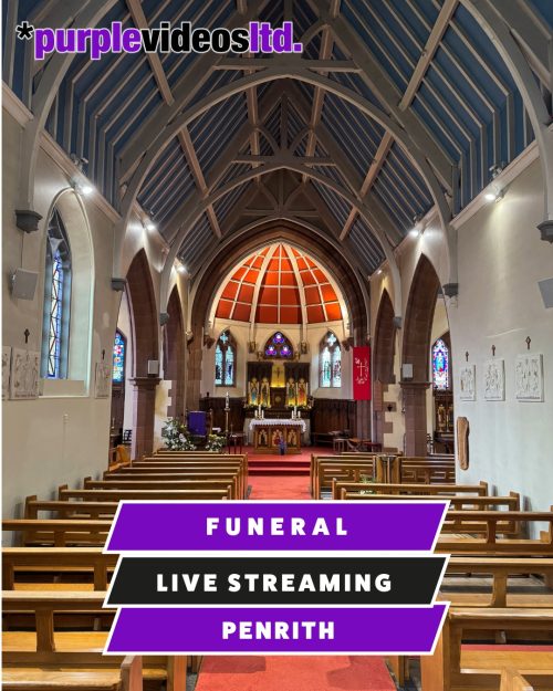 Funeral Live Streaming, Penrith, Cumbria