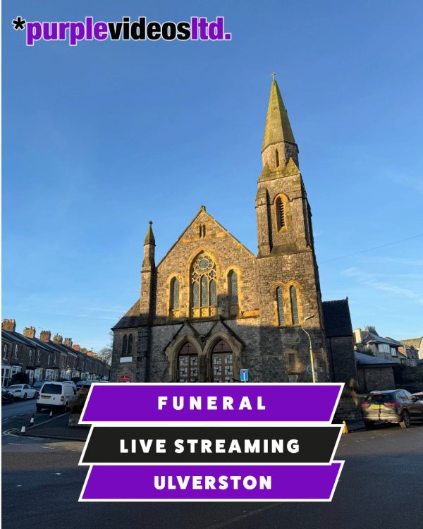 Funeral Live Streaming, Ulverston, Cumbria