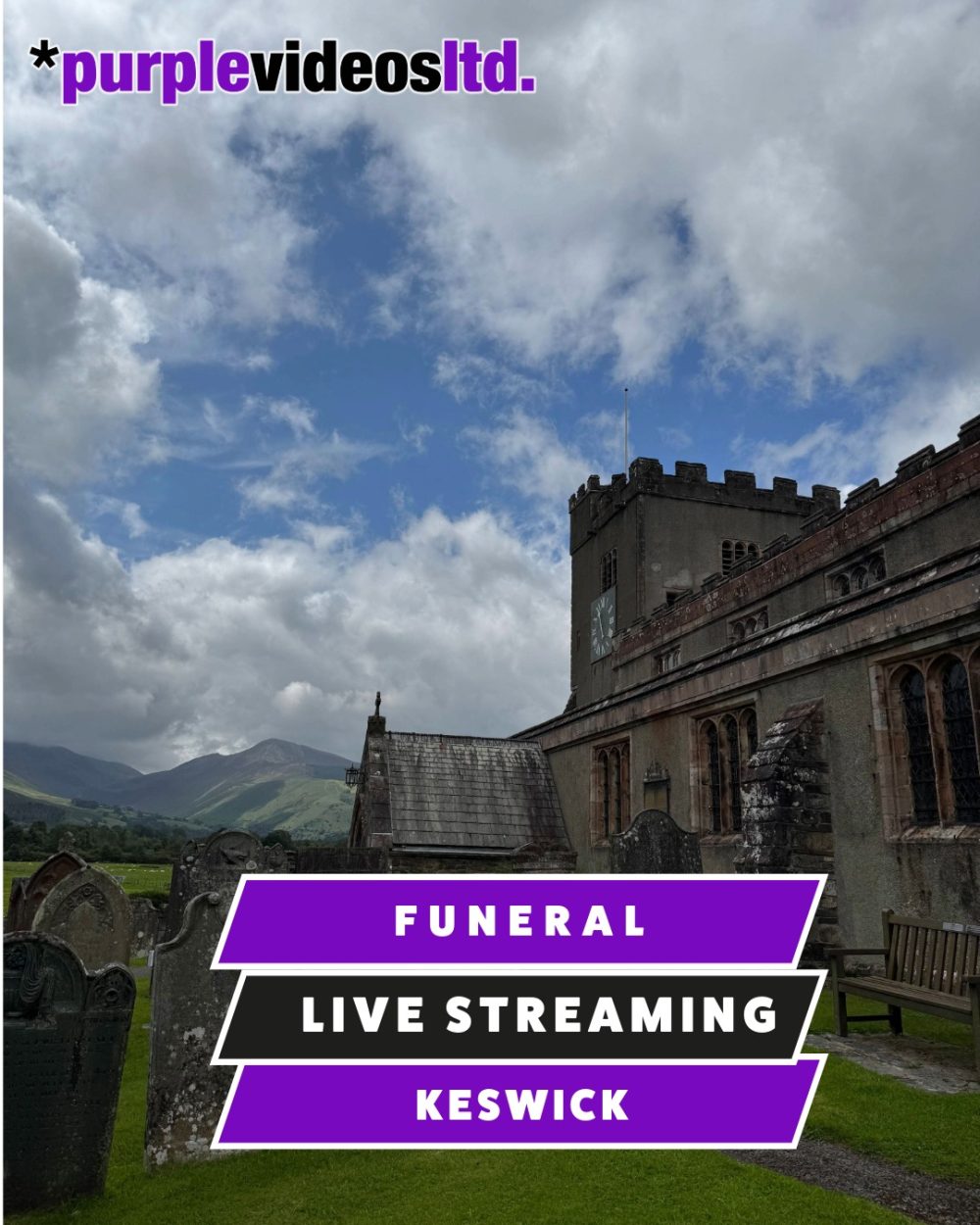 Funeral Live Webcasting, Keswick Church, Lake District