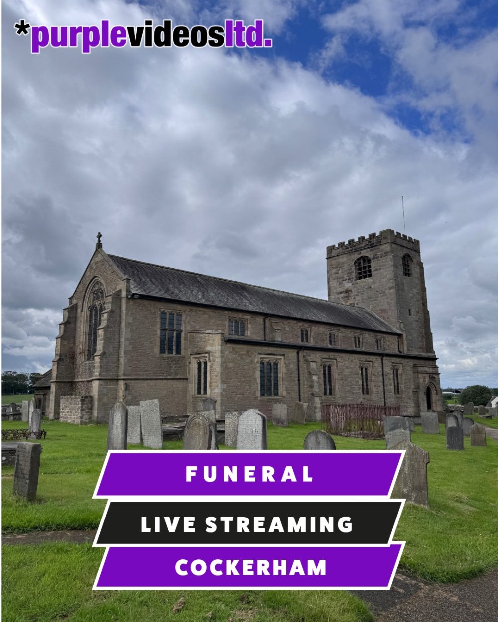 Funeral Live Streaming, Webcast, Cockerham, Lancaster