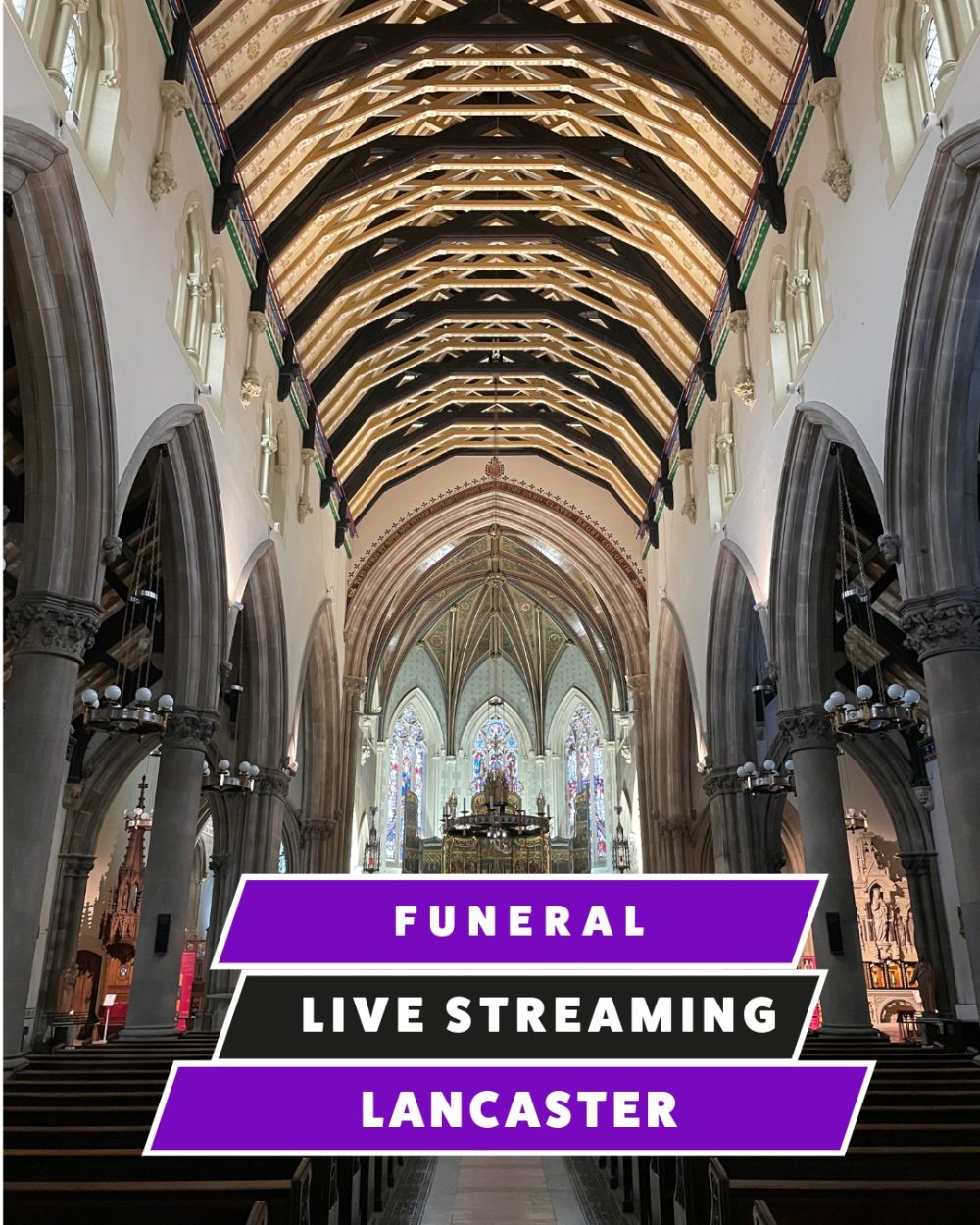 Funeral Live Streaming, Webcasting - Lancaster Cathedral, Lancashire